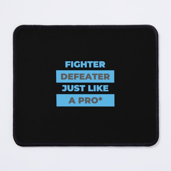Item preview, FIGHTER, DEFEATER, JUST LIKE A PRO* designed and sold by Simple But Creative.
