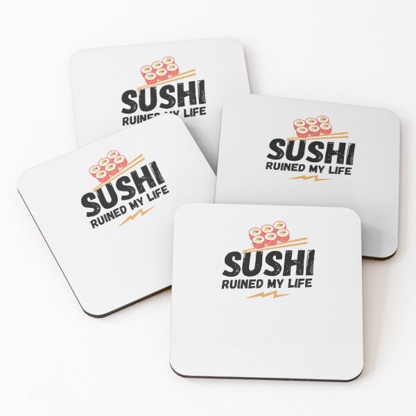 Item preview, Sushi ruined my life, sushi, my life, funny saying, funny gift, sushi rolls designed and sold by rattob.