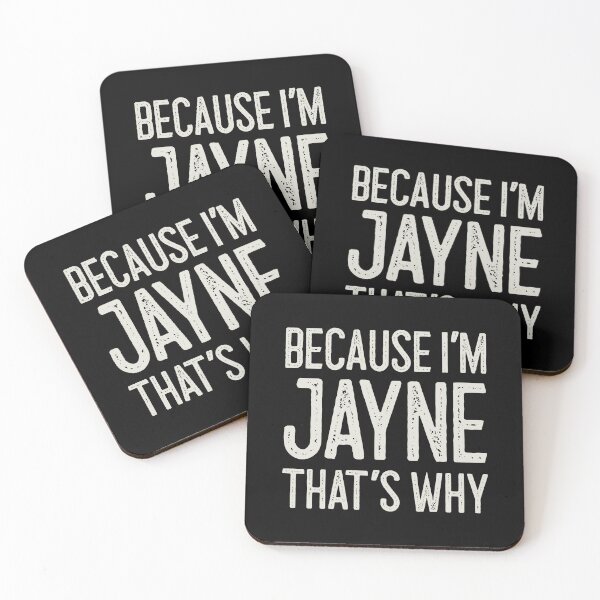 Item preview, Because I’m Jayne That’s Why Funny Personalized Name designed and sold by MariosNydras.