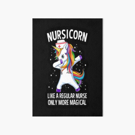 Dabbing Unicorn Nursicorn Funny Nurse Art Board Print