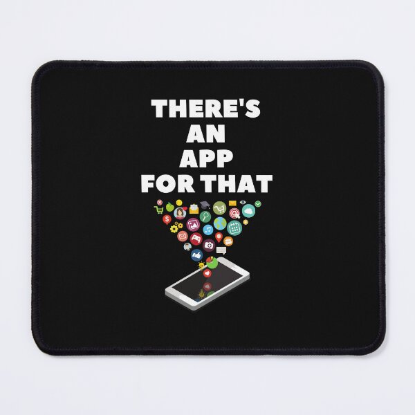 Item preview, There's An App For That designed and sold by WowAllinOne.