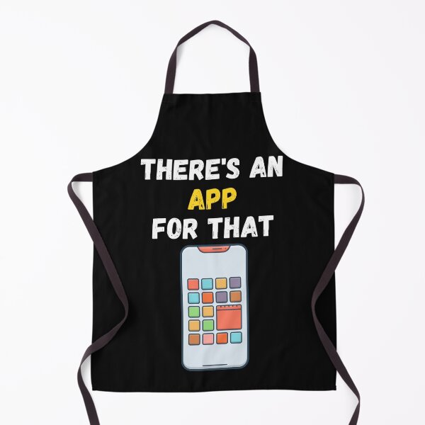 Item preview, There's An App For That designed and sold by WowAllinOne.