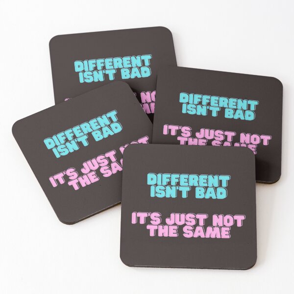Item preview, Different Isn_t Bad, It_s Just Not The Same   designed and sold by WonderTeeshirt.