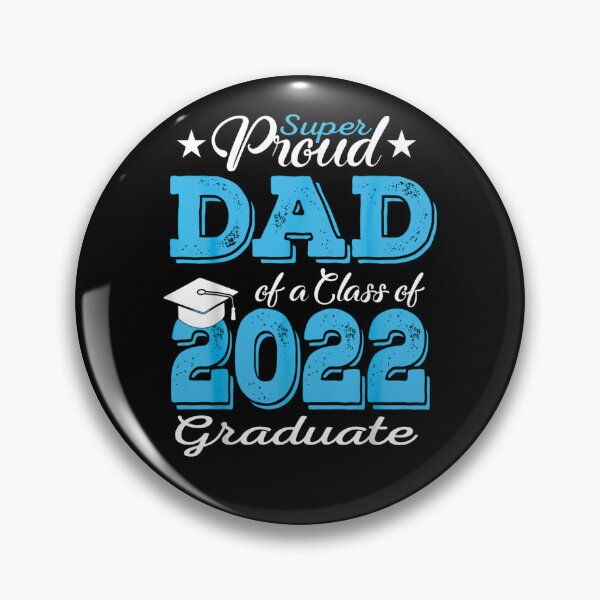 Item preview, Proud Dad Of a 2022 Graduate Father Class Of 2022 Graduation designed and sold by zacben.