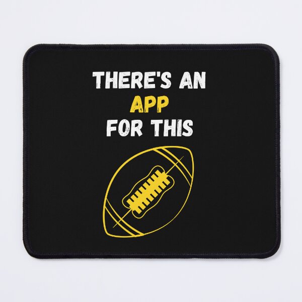 Item preview, There's An App For This American Football designed and sold by WowAllinOne.
