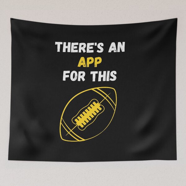 Item preview, There's An App For This American Football designed and sold by WowAllinOne.