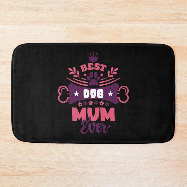 Item preview, Best Dog Mum Ever   designed and sold by EvertreeStore.