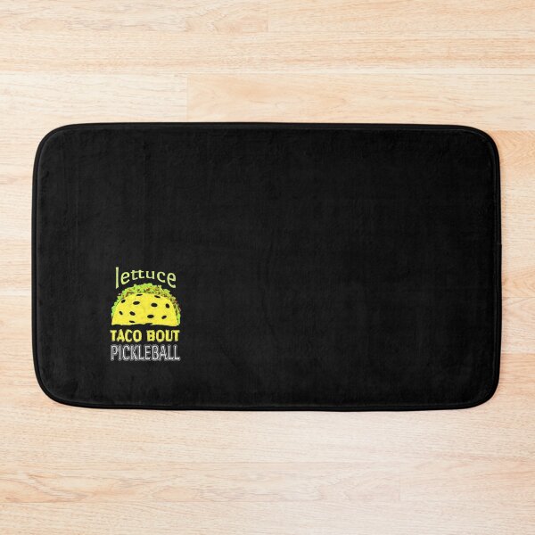 Item preview, Funny Pickleball Taco Quote   designed and sold by DarrenAlea.