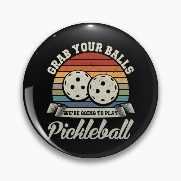 Item preview, Grab Your Balls  Funny Pickleball Gift   designed and sold by DarrenAlea.