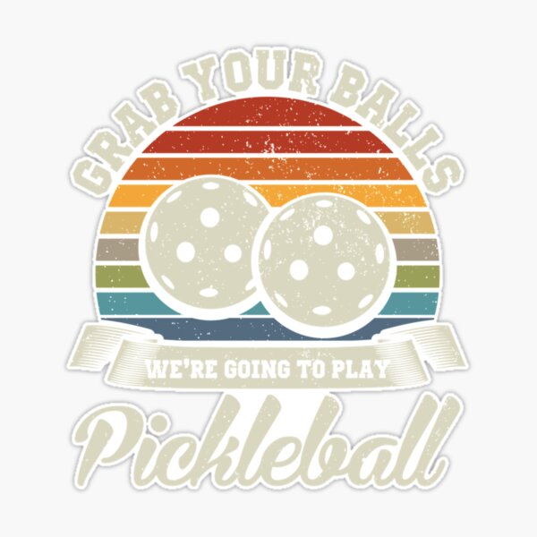  Pickleball Funny Quotes Grab Your Balls T-Shirt : Clothing,  Shoes & Jewelry