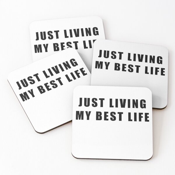 Item preview, JUST LIVING MY BEST LIFE designed and sold by Hiross.