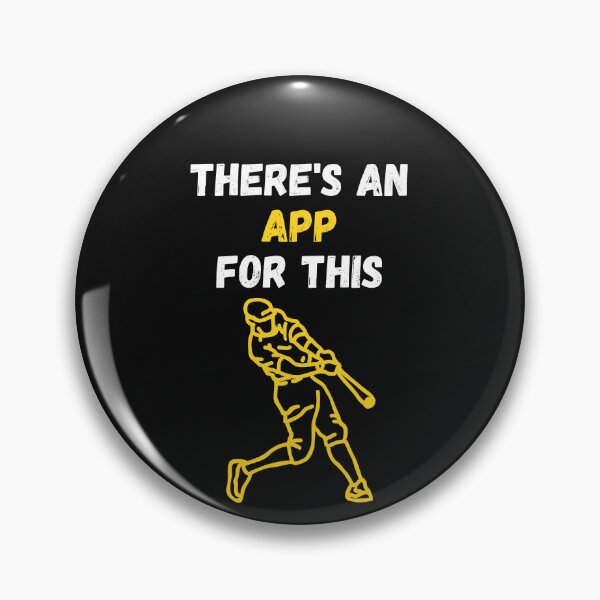 Item preview, There's An App For Baseball designed and sold by WowAllinOne.
