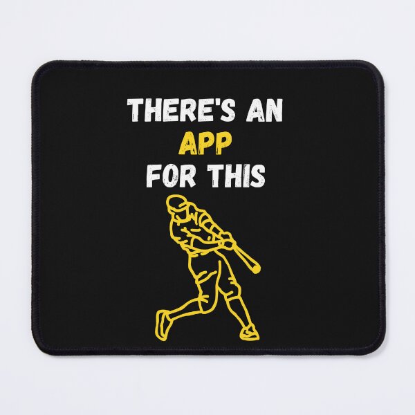 Item preview, There's An App For Baseball designed and sold by WowAllinOne.