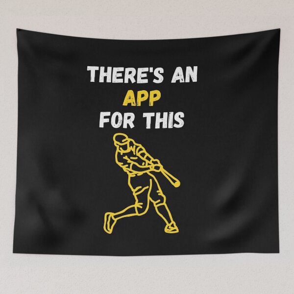 Item preview, There's An App For Baseball designed and sold by WowAllinOne.