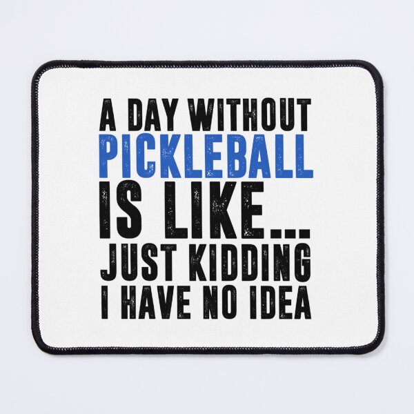 Item preview, Life would be boring without pickleball - pickleball lover designed and sold by DarrenAlea.