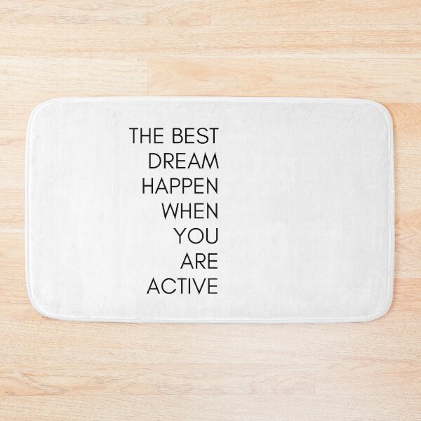Item preview, the best dream happen when you are active,motivational quote designed and sold by behappysiempre.