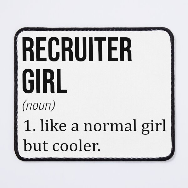 Item preview, RECRUITER Girl Like A Normal Girl But Cooler - Funny RECRUITER designed and sold by YukiShop.