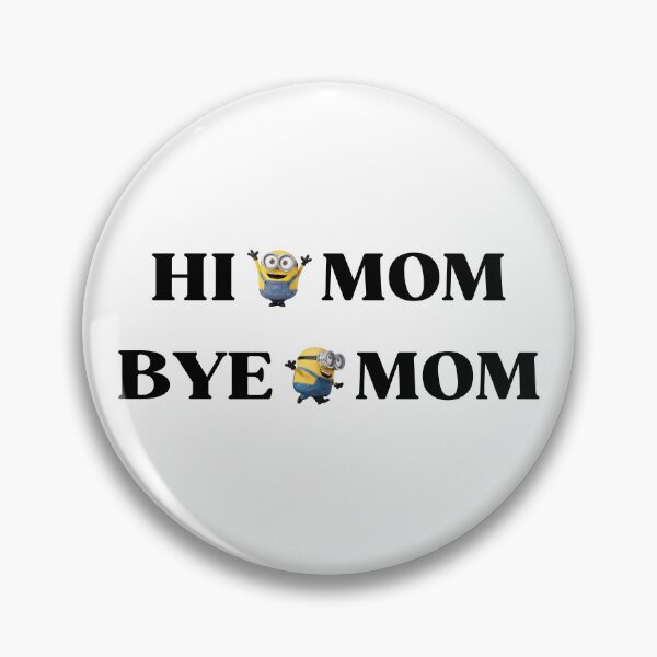 Item preview, Hi Mom Bye Mom Girl designed and sold by NineOneOne.