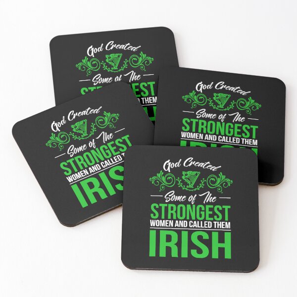 Item preview, God Created Some Of The Strongest Woman And Called Them Irish designed and sold by LittleDuckk.