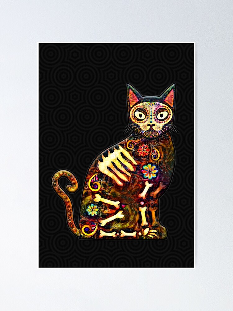 Sugar Skull Cat, Day of the Dead Cat, Day of the Dead Kitty, Sugar Skull  Kitty, TM11 Poster for Sale by triciakitty