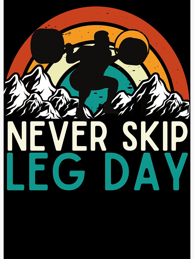 Funny Gym Leg Day Gifts For Gym Lovers Art Print