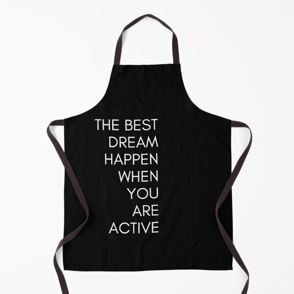 Item preview, the best dream happen when you are active,motivational quote designed and sold by behappysiempre.