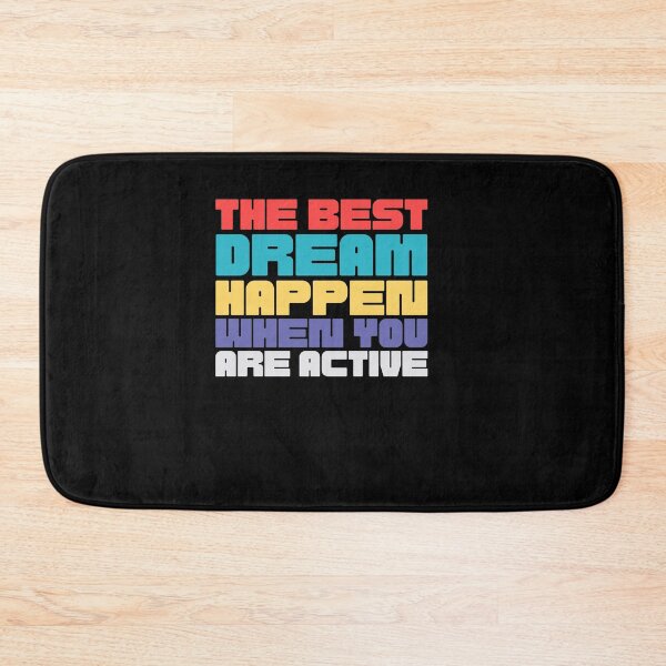 Item preview, Copy of the best dream happen when you are active,motivational quote designed and sold by behappysiempre.