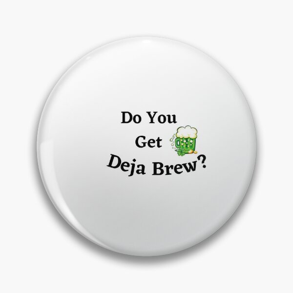 Artikelvorschau, Bekommst du Deja Brew? entworfen und verkauft von ContentCreation.