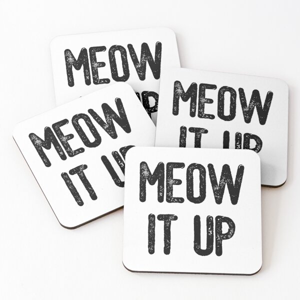 Item preview, Meow It Up (Black Text) designed and sold by meowmeup.