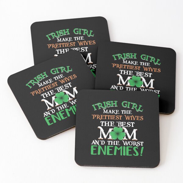 Item preview, Irish Girl Make The Prettiest Wives The Best Mom And The Worst Enemies designed and sold by LittleDuckk.
