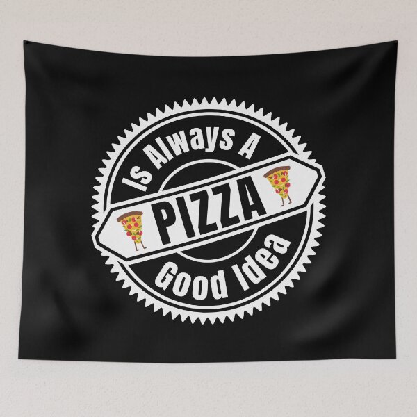 Artikelvorschau, Pizza ist immer eine gute Idee - ich liebe Pizza | Lustige Pizza-Zitate entworfen und verkauft von Delandor.