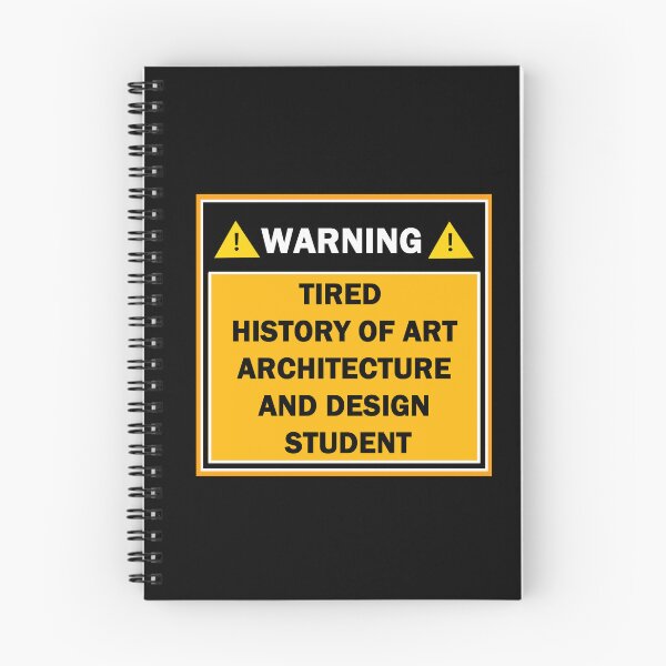 Item preview, Warning tired history of art architecture and design student designed and sold by mejtstupor.