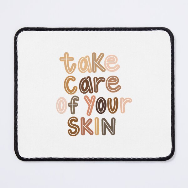 Item preview, Take Care Of Your Skin Skin Care designed and sold by crankycranium.