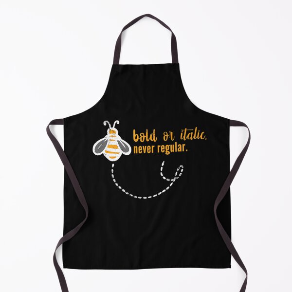 Item preview, BEE Bold Or Italic Never Regular Bee Lover Gift designed and sold by KathrineSandnes.