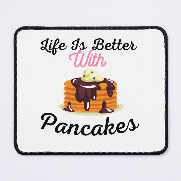 Item preview, Funny Life Is better With Pancakes designed and sold by dirlkhiat.