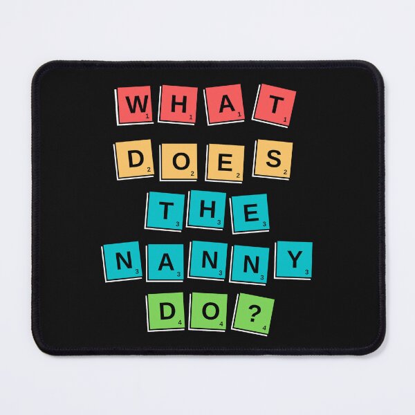 Item preview, What Does The Nanny Do designed and sold by Stay-Sic-Goods.