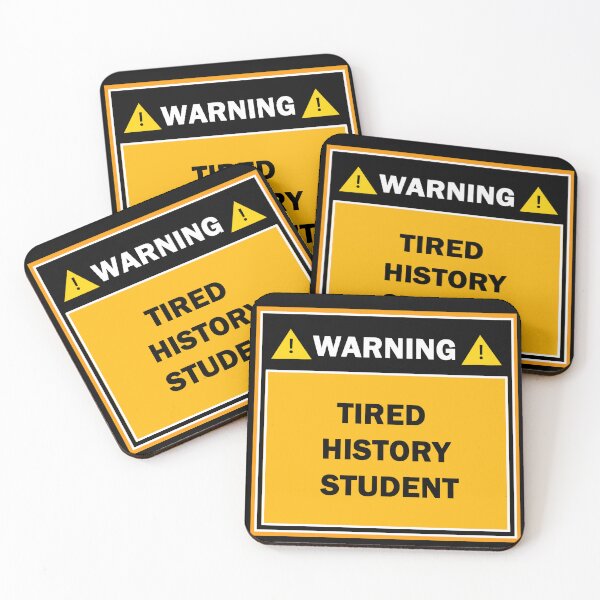 Item preview, Warning tired history student designed and sold by mejtstupor.