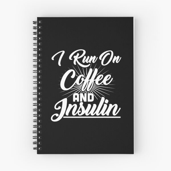 Item preview, I Run On Coffee And Insulin Diabetes designed and sold by vincentalan.