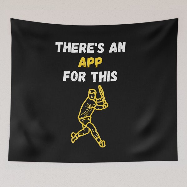 Item preview, There's An App For This Tennis designed and sold by WowAllinOne.