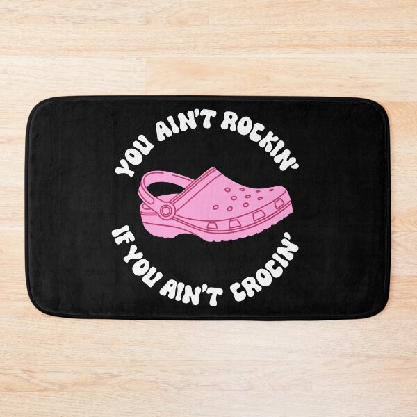 Item preview, You Ain’t Rockin’ If You Ain’t Crocin’ Pink II designed and sold by MadeByBeata.