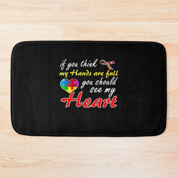 Item preview, If You Think My Hands Are Full - You Should See My Heart designed and sold by GoldenBuffalo79.