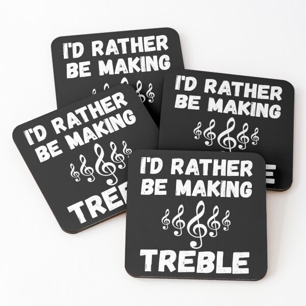 Item preview, I'd Rather Be Making Treble Music Pun Quote designed and sold by Primroaddesigns.