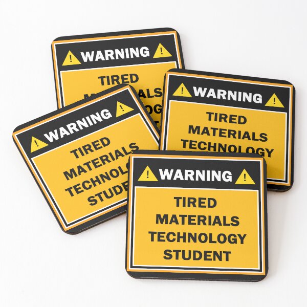 Item preview, Warning tired materials technology student designed and sold by mejtstupor.