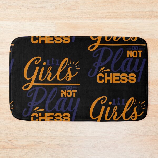 Item preview, girls don't play chess designed and sold by JaMatt1983.
