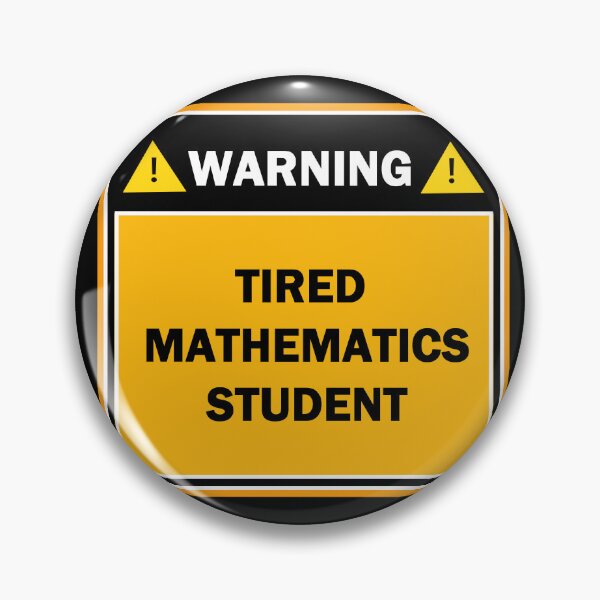Item preview, Warning tired mathematics student designed and sold by mejtstupor.