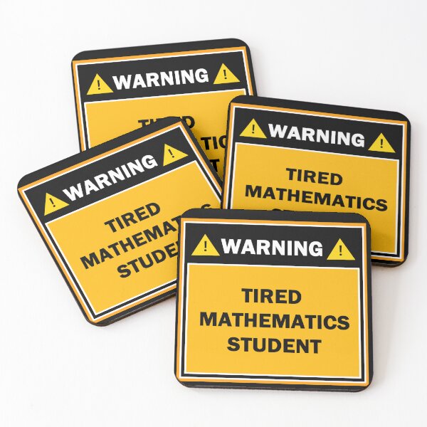 Item preview, Warning tired mathematics student designed and sold by mejtstupor.