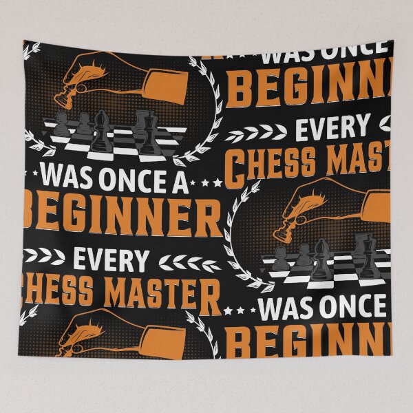 Item preview, every chess master was once a beginner designed and sold by JaMatt1983.