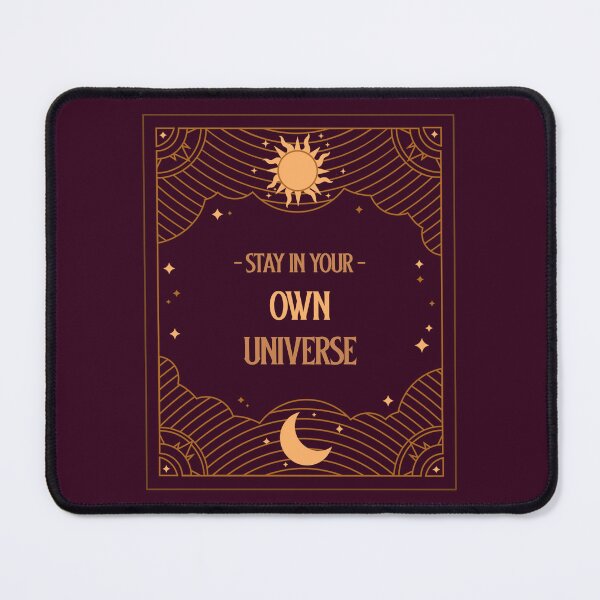 Item preview, Stay in Your Own Universe designed and sold by Regan Crowley.