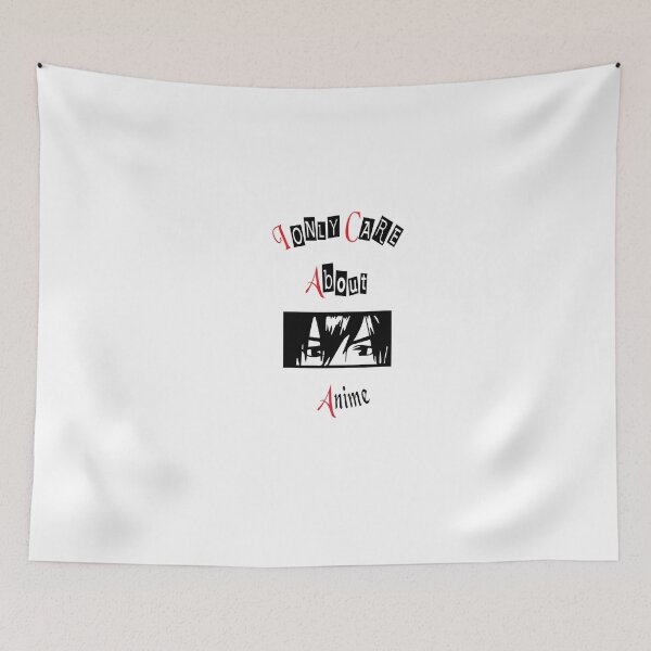 Item preview, I only Care About Anime designed and sold by IGOOR.