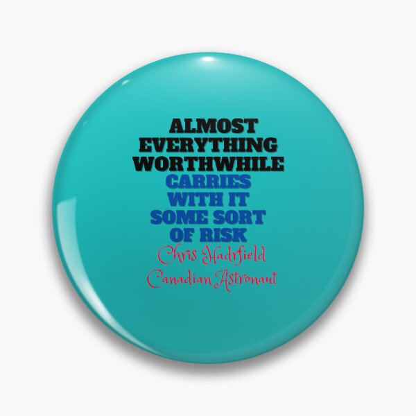 Item preview, Inspiring Quote Chris Hadfield Canadian Astronaut  designed and sold by NelleD.